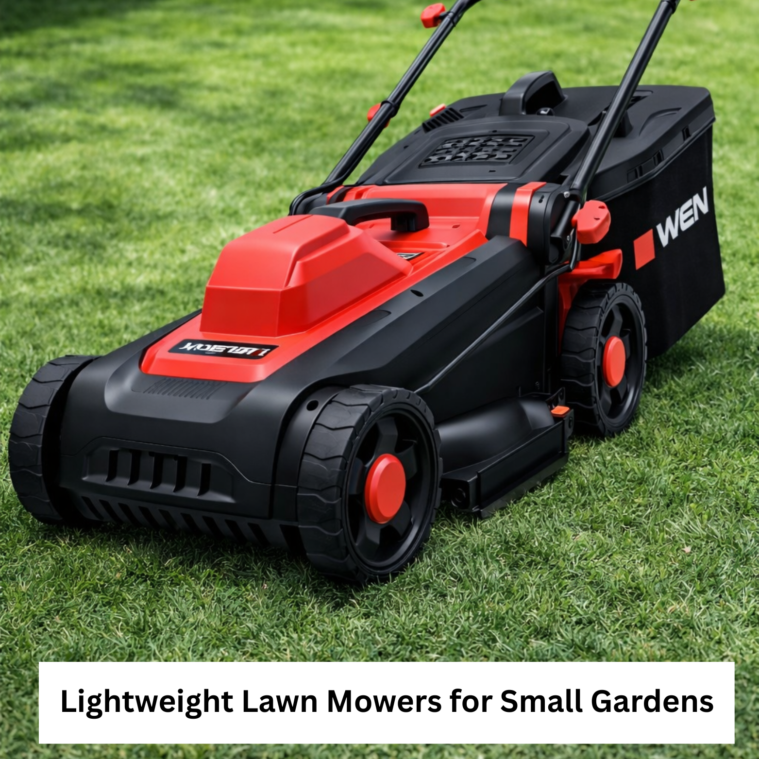 Lightweight Lawn Mowers for Small Gardens and Easy Care