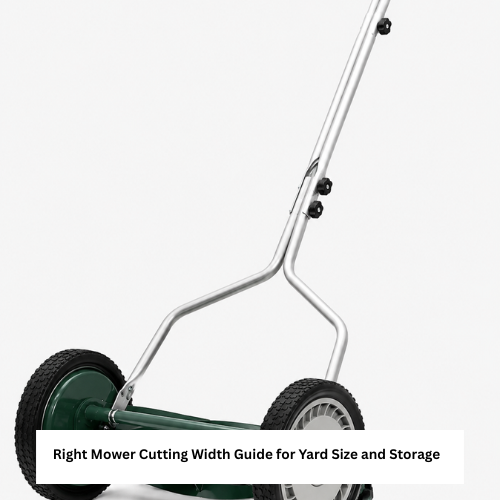 Right Cutting Width for a Push Lawn Mower
